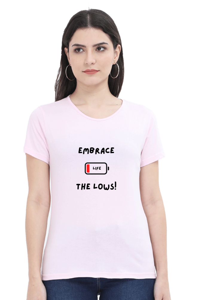 Embrace the lows - women's t-shirt (light shades)