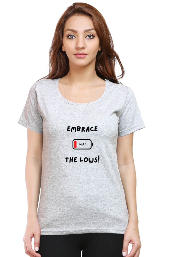 Embrace the lows - women's t-shirt (light shades)