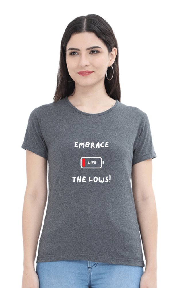 Embrace the lows - women's t-shirt (dark shades)